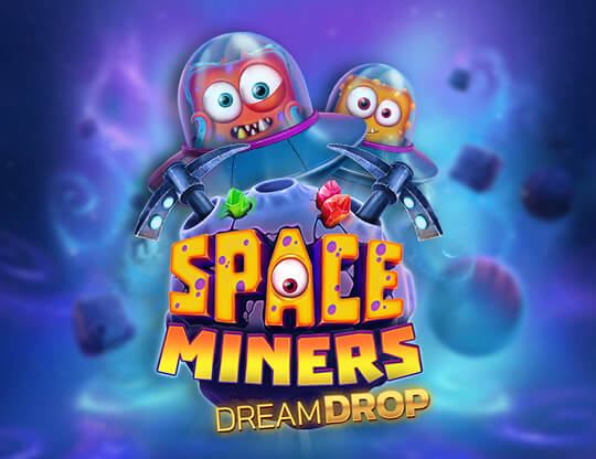 Space Miners Dream Drop